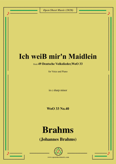 Brahms-Ich weiss mir'n Maidlein hübsch und fein,WoO 33 No.40,in c sharp minor,for Voice&Pno (arr. MSM)