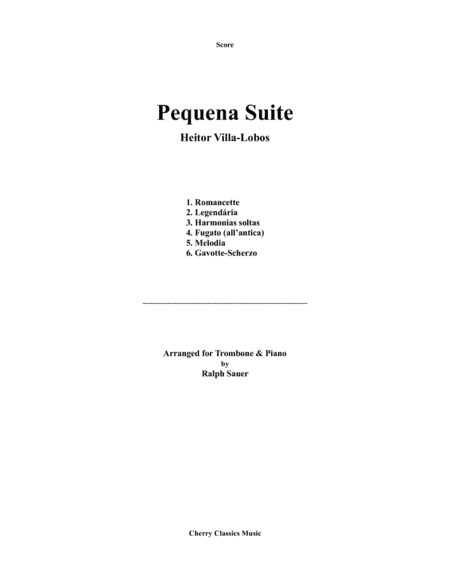 Pequena Suite for Trombone and Piano (arr. Ralph Sauer)