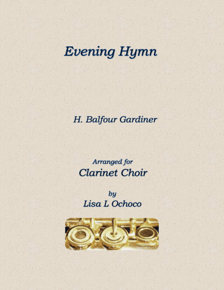 Evening Hymn for Clarinet Choir (arr. Lisa L Ochoco)