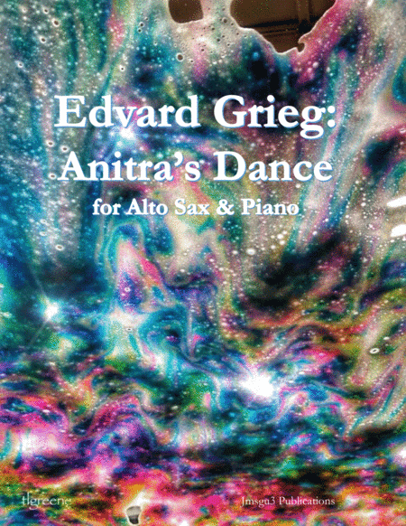 Grieg: Anitra's Dance from Peer Gynt Suite for Alto Sax & Piano (arr. James M. Guthrie, ASCAP)
