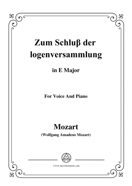 Mozart-Zum Schluß der logenversammlung,in E Major,for Voice and Piano (arr. MSM)