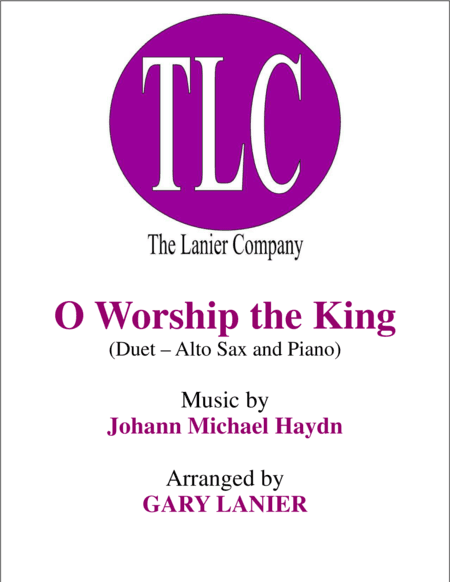 O WORSHIP THE KING (Duet – Alto Sax and Piano/Score and Parts) (arr. Gary Lanier)