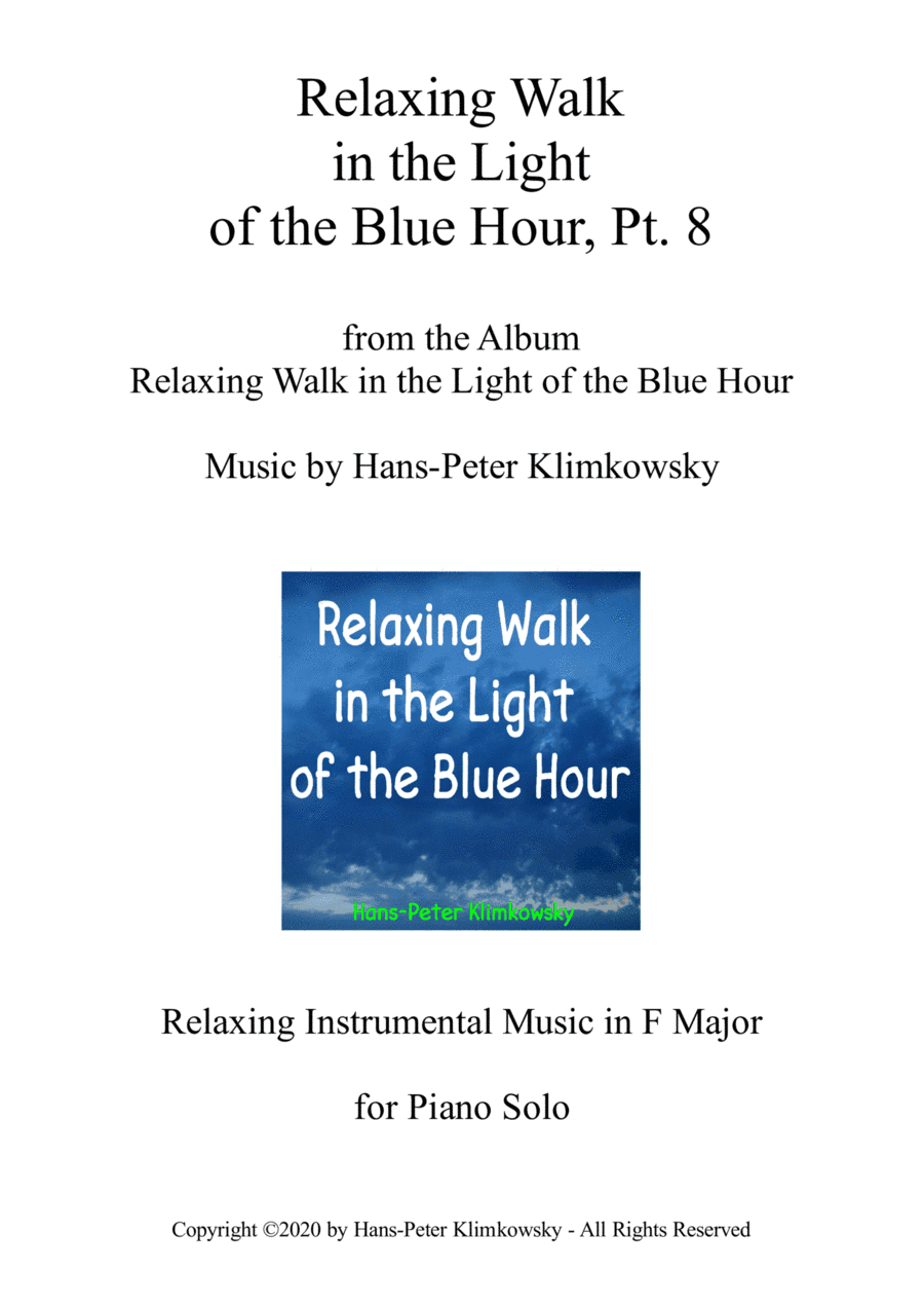 Relaxing Walk in the Light of the Blue Hour, Pt. 8