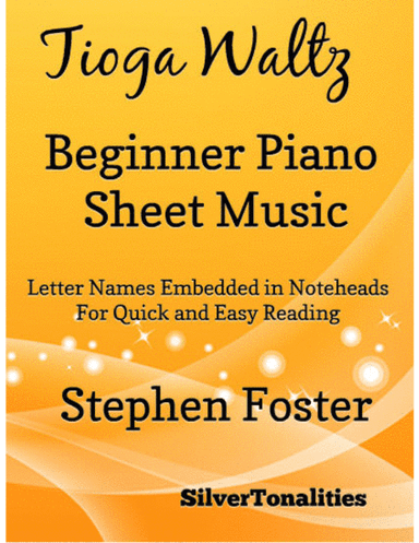 Tioga Waltz Beginner Piano Sheet Music (arr. SilverTonalities)