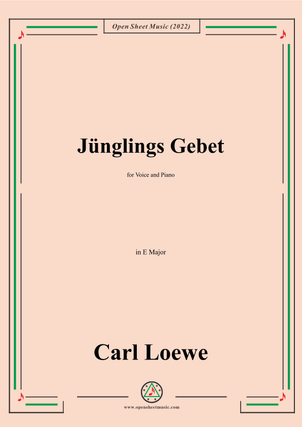 Loewe-Junglings Gebet,in E Major,for Voice and Piano (arr. OSM Press)