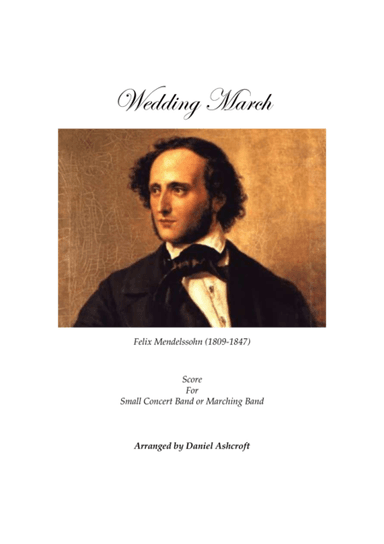 Mendelssohn's Wedding March - Score Only (arr. Daniel Ashcroft)