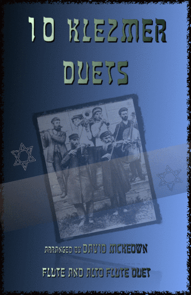 10 Klezmer Duets for Flute and Alto Flute (arr. David McKeown)