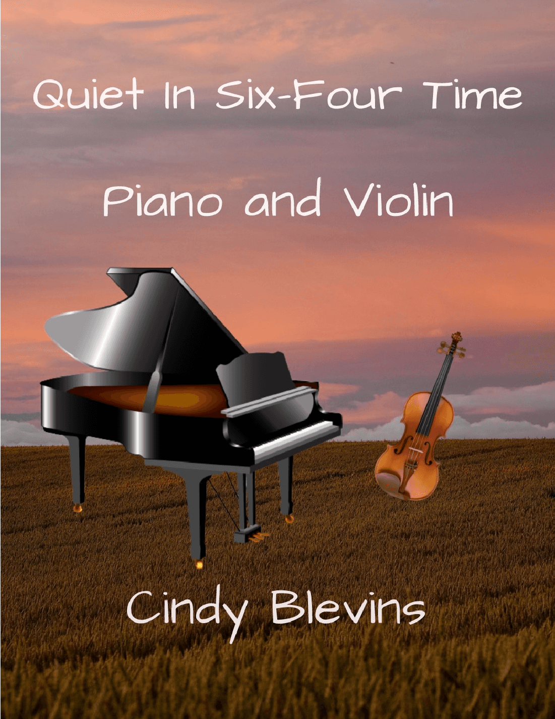 Quiet In Six-Four Time, for Piano and Violin