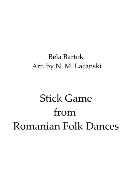 Romanian Folk Dances Stick Game (arr. Nick Lacanski)