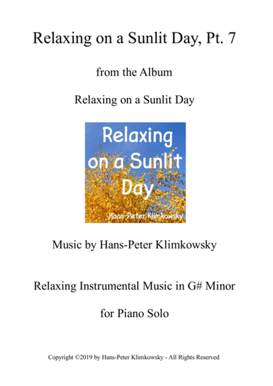 Relaxing on a Sunlit Day, Pt. 7