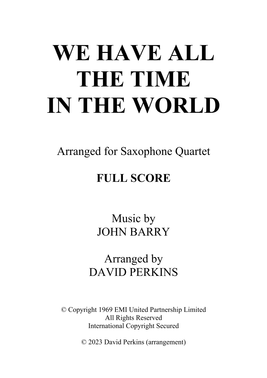 We Have All The Time In The World (arr. David Perkins)