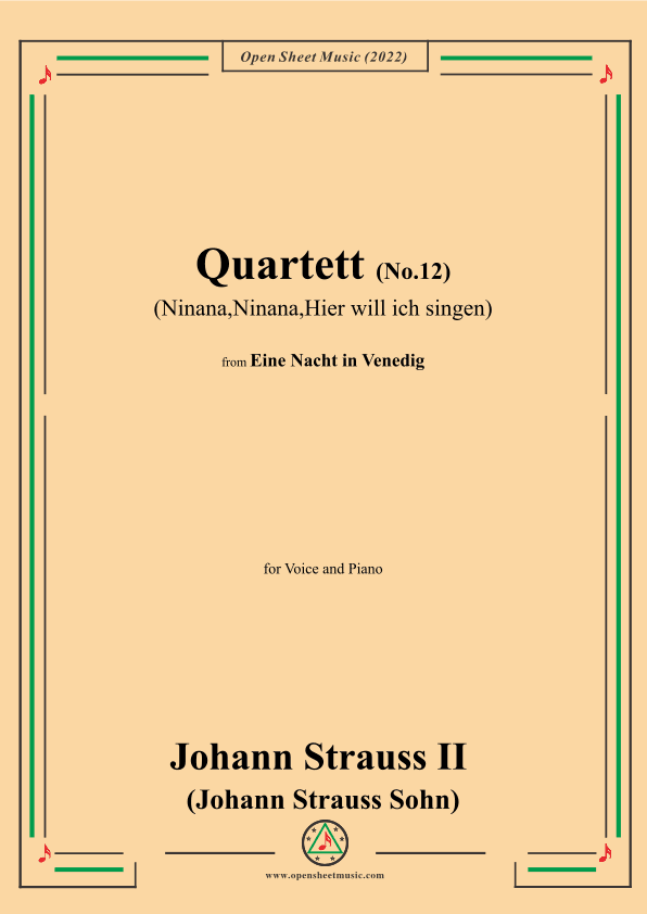 Johann Strauss II-Quartett(No.12:Ninana,Ninana,Hier will ich singen) (arr. OSM Press)