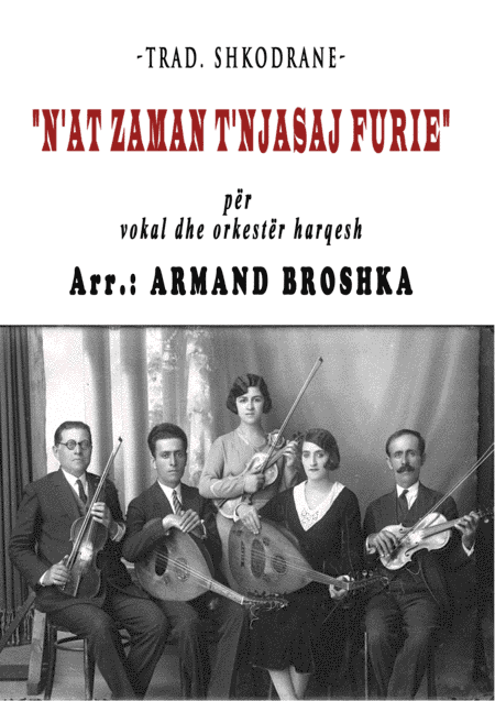 N'at zaman t'njasaj furie - Trad. Shkodrane