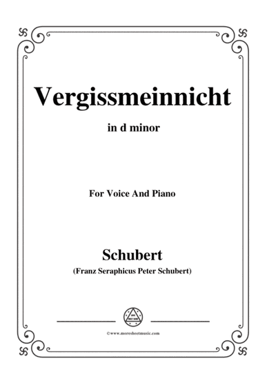Schubert-Vergissmeinnicht in d minor,for voice and piano (arr. MSM)