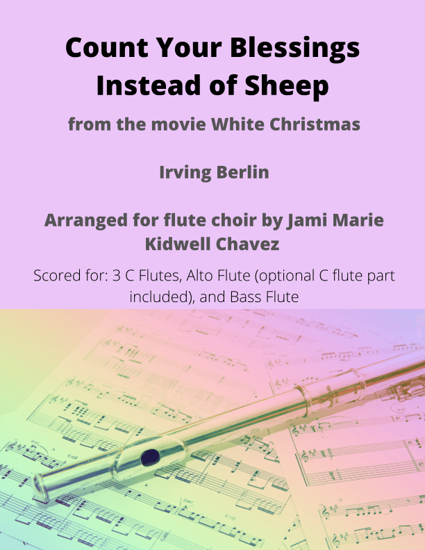 Count Your Blessings Instead Of Sheep (arr. Jami Marie Kidwell Chavez)