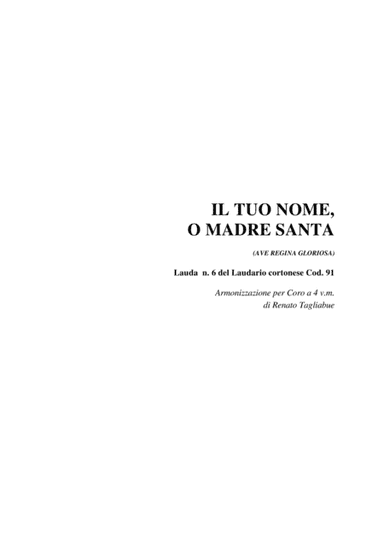 IL TUO NOME O MADRE SANTA - Laudario Cortonese - Arr. for SATB Choir (arr. R.Tagliabue)