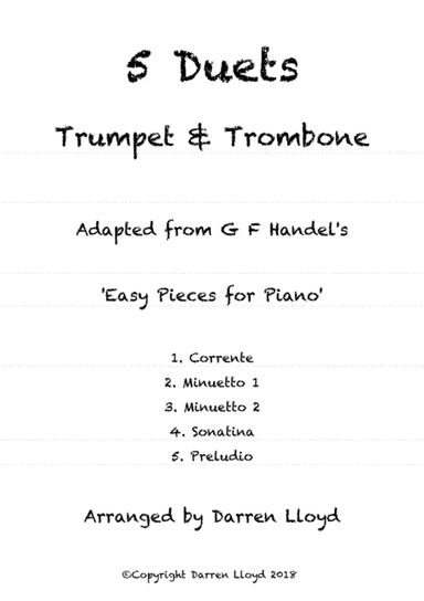 5 duets adapted from Handel's 'Easy Piano Pieces' for Trumpet & Trombone (arr. Darren Lloyd)