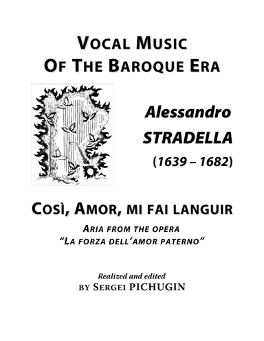 STRADELLA Alessandro: Così, Amor, mi fai languir, aria from the opera "La forza dell'amor paterno", (arr. Sergei PICHUGIN)