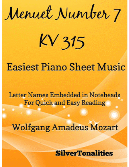 Menuet Number 7 KV 315 Easy Piano Sheet Music (arr. SilverTonalities)