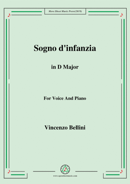 Bellini-Sogno d'infanzia in D Major,for Voice and Piano (arr. MSM)