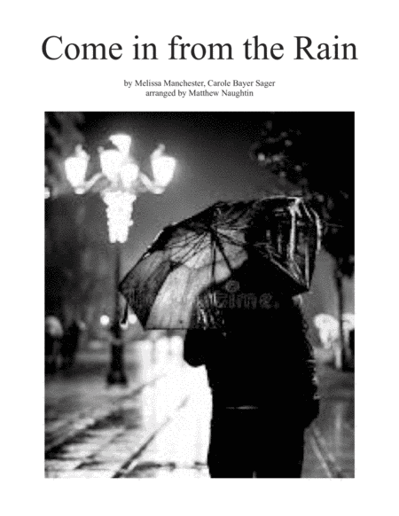 Come In From The Rain (arr. Matthew Naughtin)