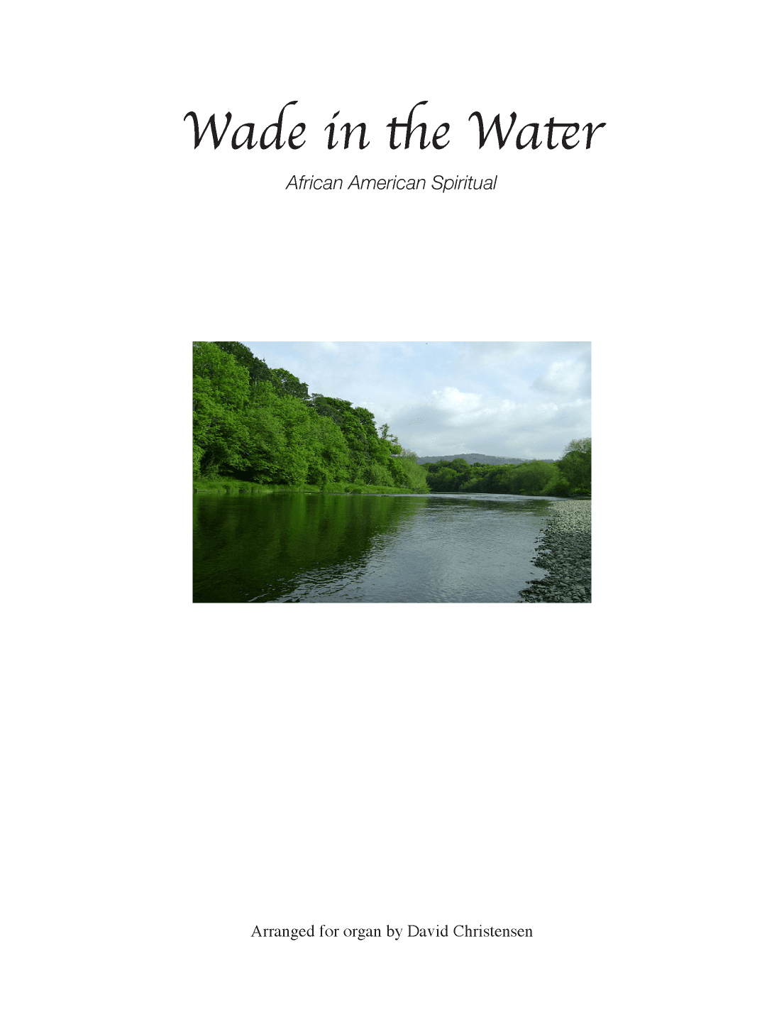 Wade in the Water (arr. David Christensen)