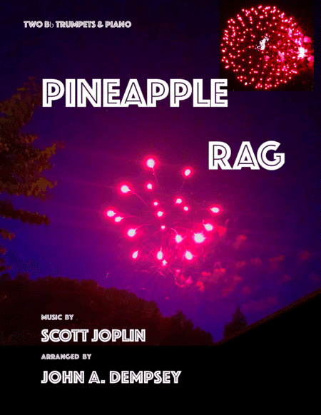 Pineapple Rag (Trio for Two Trumpets and Piano) (arr. John A. Dempsey)