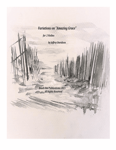 Variations on "Amazing Grace" for 2 Violins (arr. Beach Hut Publications)