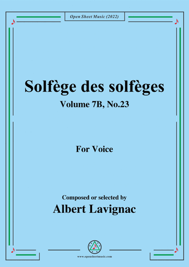 Lavignac-Solfege des solfeges,Volume 7B No.23,for Voice (arr. Open Cloud)