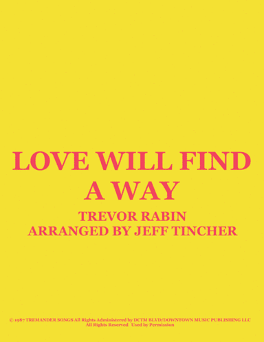 Love Will Find A Way (arr. Jeff Tincher)