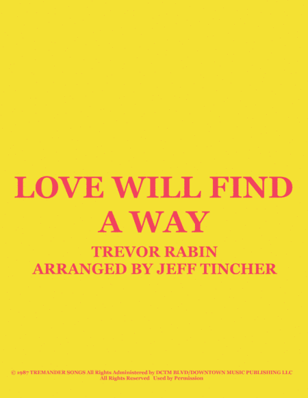 Love Will Find A Way (arr. Jeff Tincher)