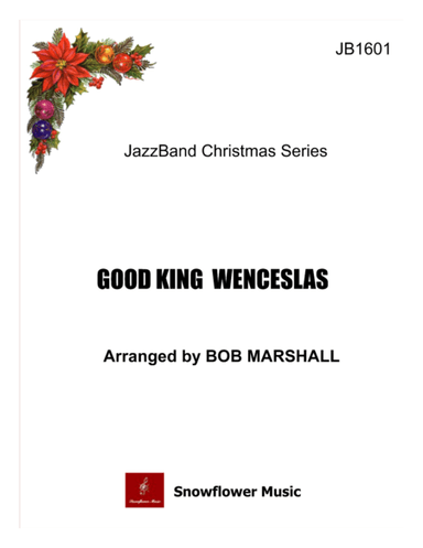 Good King Wenceslas (arr. Bob Marshall)