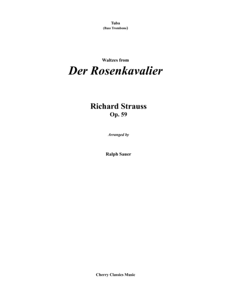 Waltzes from Der Rosenkavalier for Tuba or Bass Trombone & Piano (arr. Sauer, Ralph)