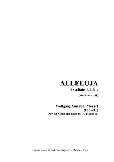 ALLELUIA-  KV 165 - Mozart - Arr. for Violin (or any instrument in C) and Piano (arr. Renato Tagliabue)