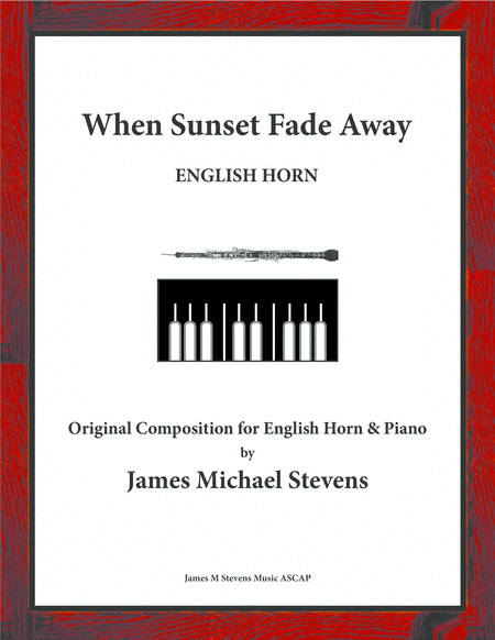 When Sunsets Fade Away - English Horn