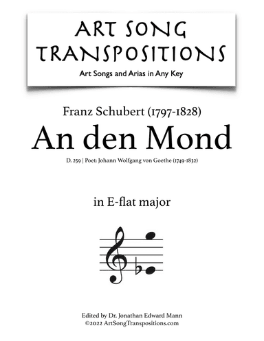 SCHUBERT: An den Mond, D. 259 (transposed to E-flat major) (arr. ArtSongTranspositions.com)