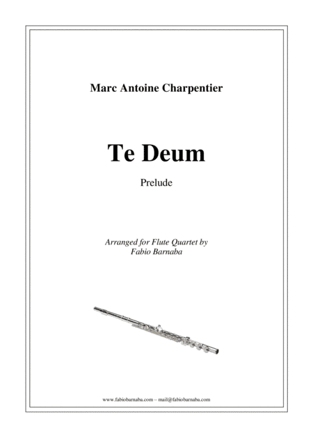 Te Deum - Prelude for Flute Quartet or Flute Choir (arr. Fabio Barnaba)