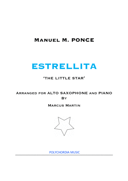 Estrellita for Alto Sax and Piano (arr. Marcus Martin)