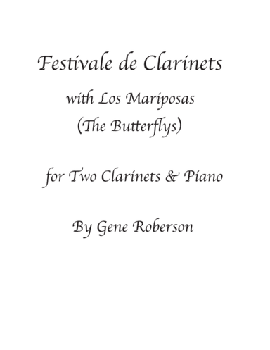Festivale de Clarinets with The Butterfly  Two Clarinets (arr. Gene Roberson)