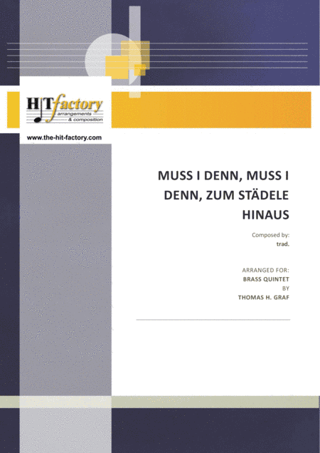 Muss i denn, muss i denn, zum Städele hinaus - Wooden Heart (Elvis Presley) - Brass Quintet (arr. Thomas H. Graf)