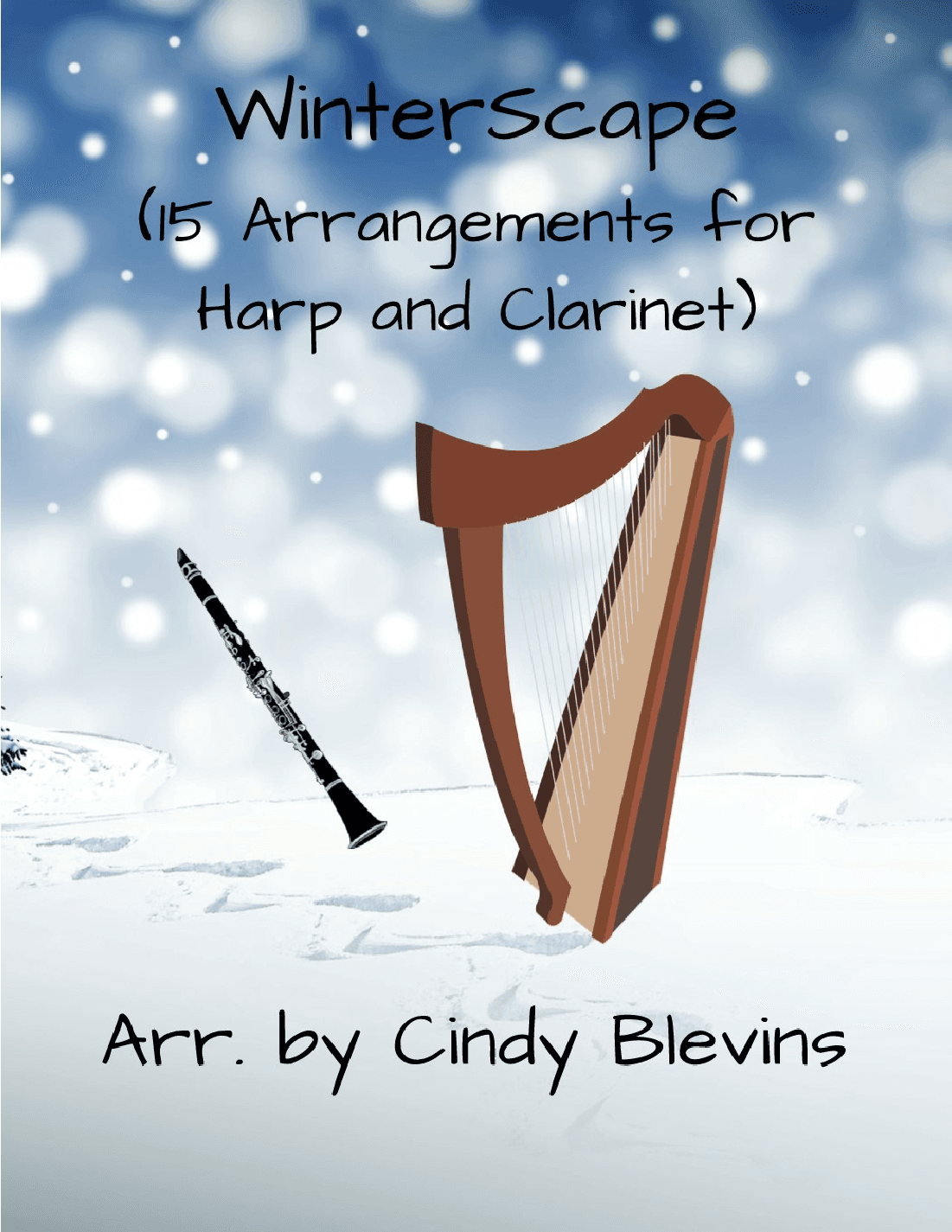 WinterScape, 15 arrangements for Harp and Clarinet (arr. Cindy Blevins)