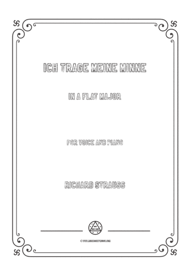 Richard Strauss-Ich trage meine Minne in A flat Major,for Voice and Piano (arr. MSM)