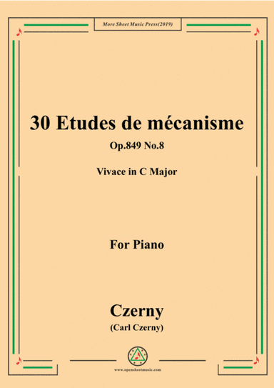 Czerny-30 Etudes de mécanisme,Op.849 No.8,Vivace in C Major,for Piano (arr. MSM)