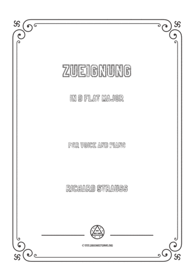 Richard Strauss-Zueignung in D flat Major,for Voice and Piano (arr. MSM)