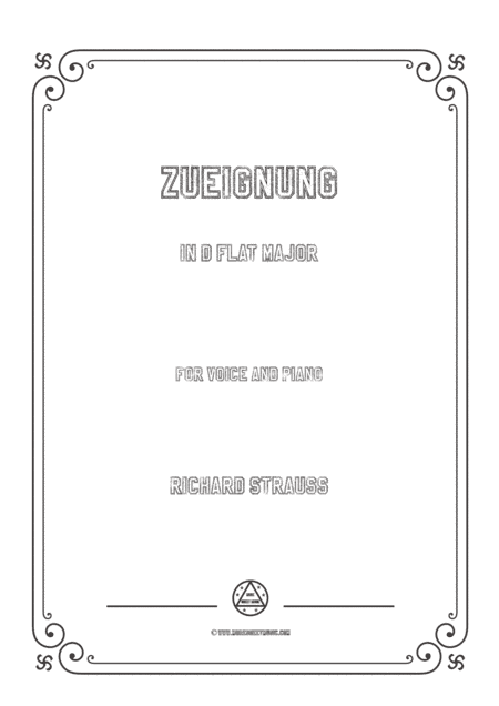 Richard Strauss-Zueignung in D flat Major,for Voice and Piano (arr. MSM)