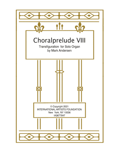 Choralprelude VIII Transfiguration for Solo Organ