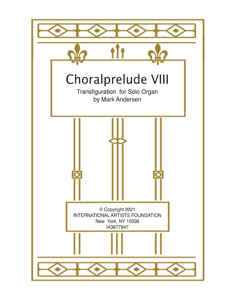 Choralprelude VIII Transfiguration for Solo Organ
