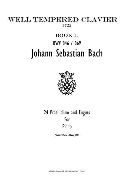 Bach - The Well Tempered Clavier Book I - 24 Preludes and Fugues for Piano (arr. Santino Cara)