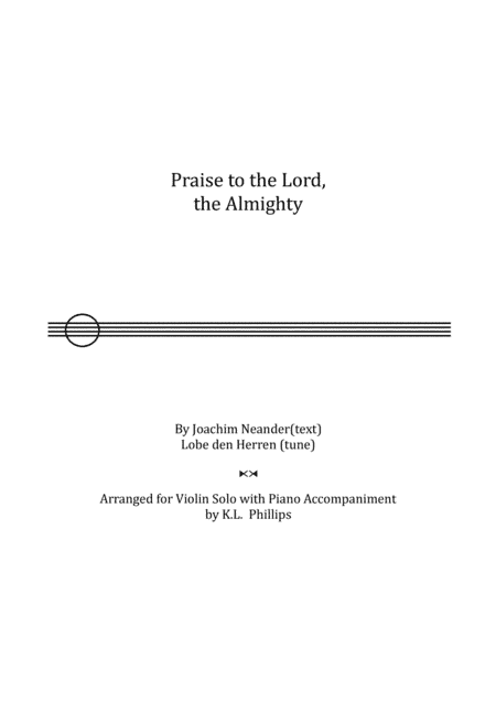 Praise to the Lord, the Almighty - Violin Solo with Piano Accompaniment (arr. K.L. Phillips)