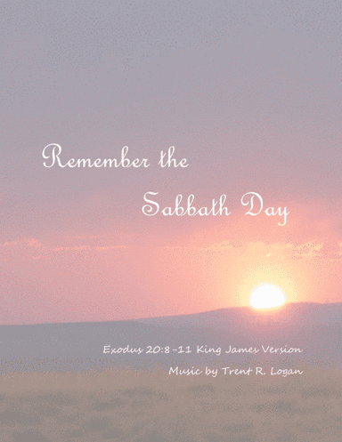 Remember the Sabbath Day